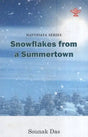 Snowflakes from a Summertown-Navodaya Series - Retail Maharaj