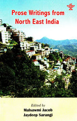 Prose Writings From North East India - Retail Maharaj