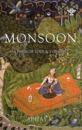 Monsoon-A Poem of Love & Longing - Retail Maharaj