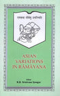 Asian Variations in Ramayana (Papers Presented at the International Seminar on 'Variations in Ramayana in Asia : Their Cultural, Social and Anthropological Significance' : New Delhi, January 1981) - Retail Maharaj