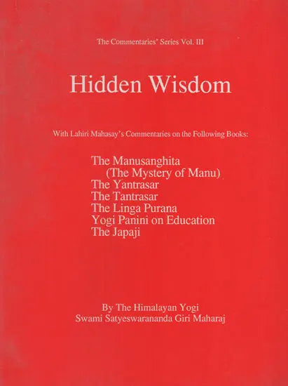 Hidden Wisdom with Lahiri Mahasay's Commentaries (The Commentaries' Series Vol. 3) - Retail Maharaj