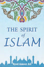 The Spirit of Islam (A History of the Evolution and Ideals of Islam with a Life of the Prophet) - Retail Maharaj