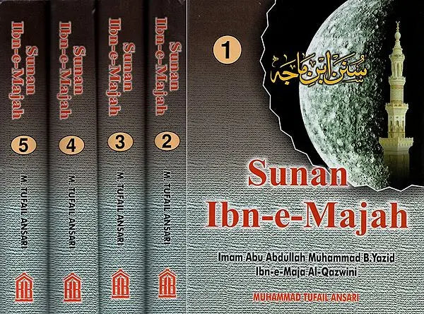 Sunan Ibn-i-Majah: Imam Abu Abdullah Muhammad B. Yazid Ibn-i-Maja Al-Qazwini: With Arabic Text (Set of 5 Volumes) - Retail Maharaj