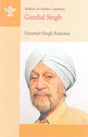 Gurdial Singh: Makers of Indian Literature - Retail Maharaj