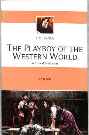 The Playboy Of The Western World : J. M. Synge - Retail Maharaj