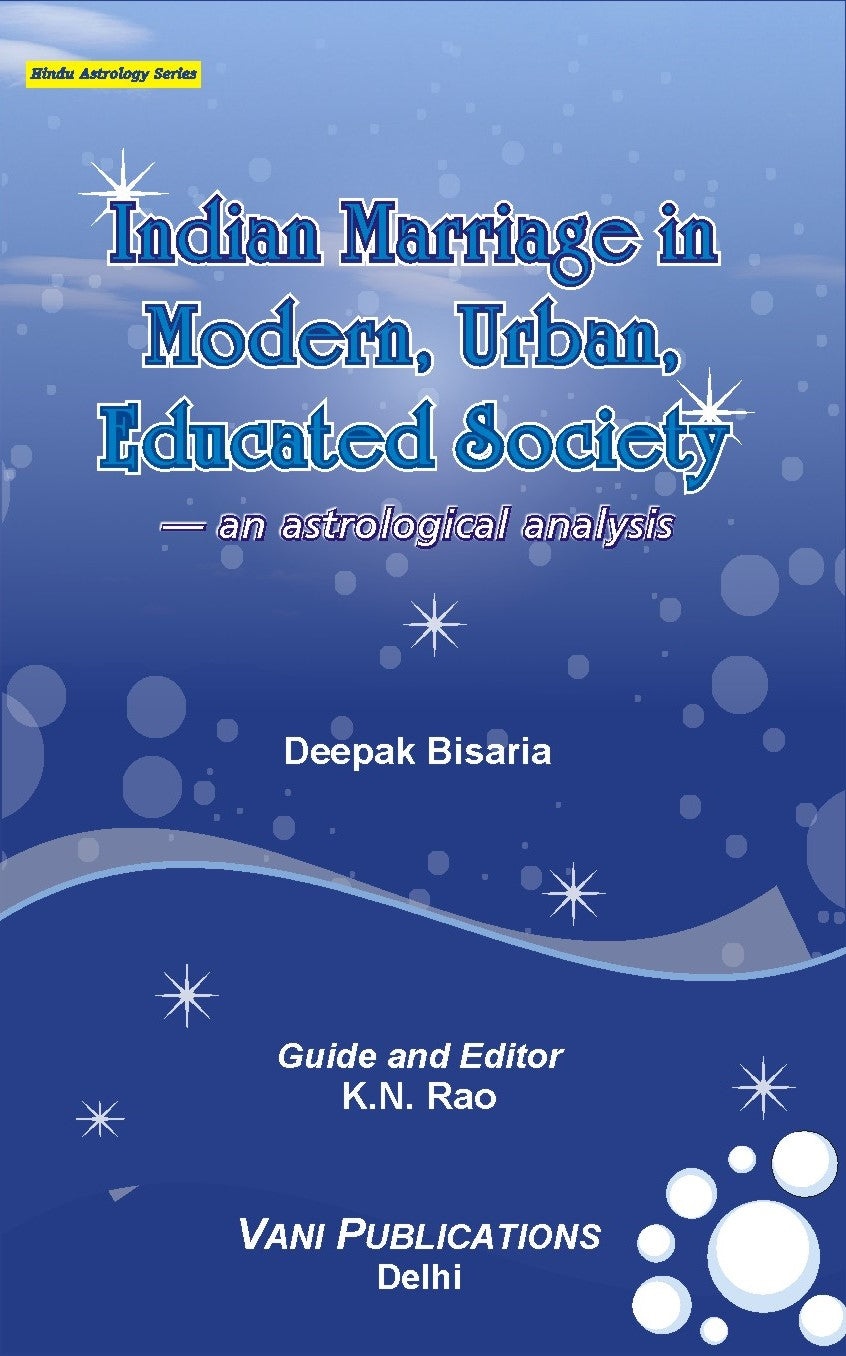 Indian Marriages in Modern, Urban, Educated Society - Retail Maharaj