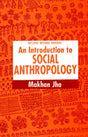 Introduction To Social Anthropology - Retail Maharaj
