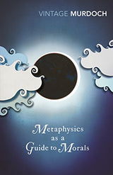 Metaphysics As A Guide To Morals - Retail Maharaj