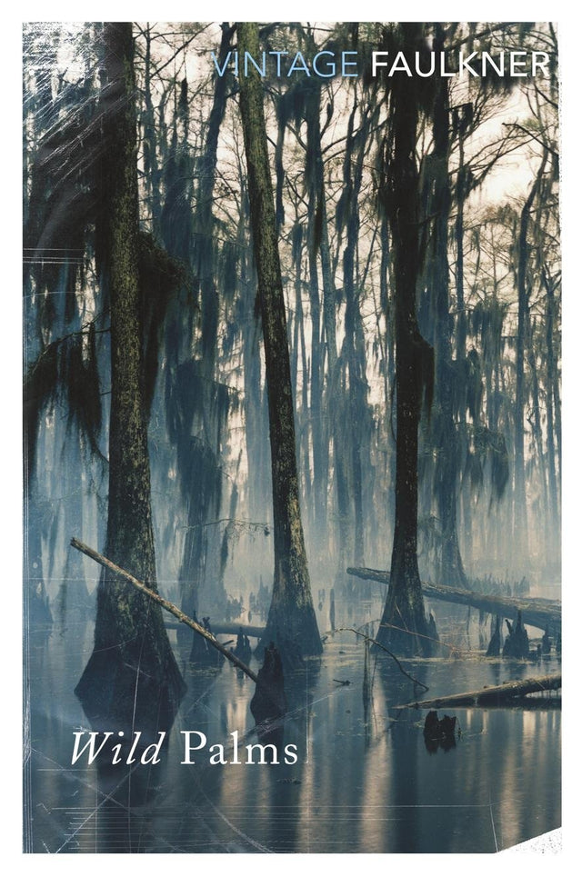 Wild Palms Faulkner, William - Retail Maharaj