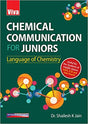 Chemical Communication for Juniors - Retail Maharaj