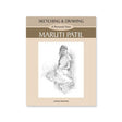 Sketching and Drawing A Personal View by Maruti Patil - Retail Maharaj