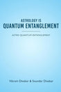 Astrology is Quantum Entanglement [English] By Vikram Divakar & Soundar Divakar - Retail Maharaj