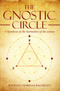 The Gnostic Circle - A Synthesis in the Harmonies of the Cosmos [English] - Retail Maharaj