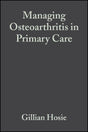 Managing Osteoarthritis in Primary Care - Retail Maharaj