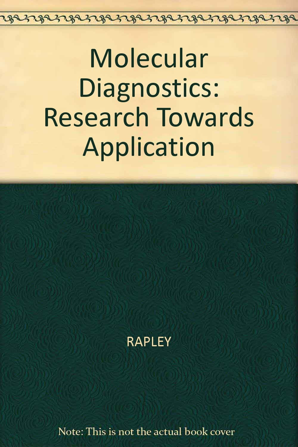 Molecular Diagnostics: Research Towards Application - Retail Maharaj