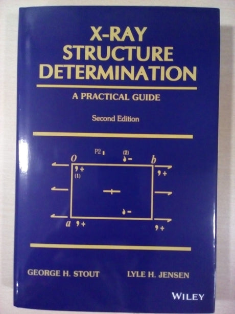 X RAY STRUCTURE DETERMINATION: A PRACTICAL GUIDE, 2ND EDN - Retail Maharaj