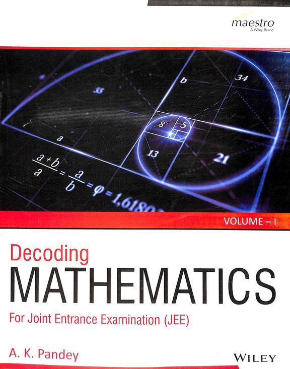 Decoding Mathematics For JEE, Vol 1 - Retail Maharaj