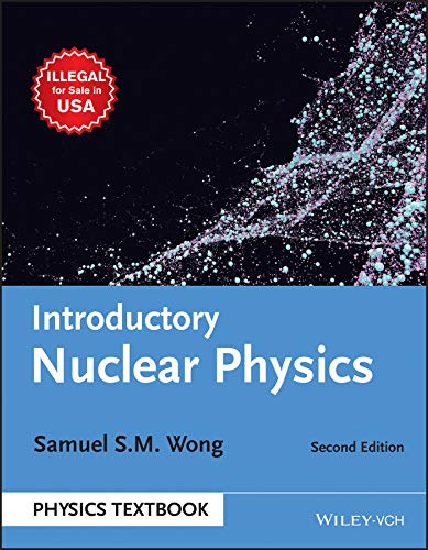 INTRODUCTORY NUCLEAR PHYSICS, 2ND EDN - Retail Maharaj