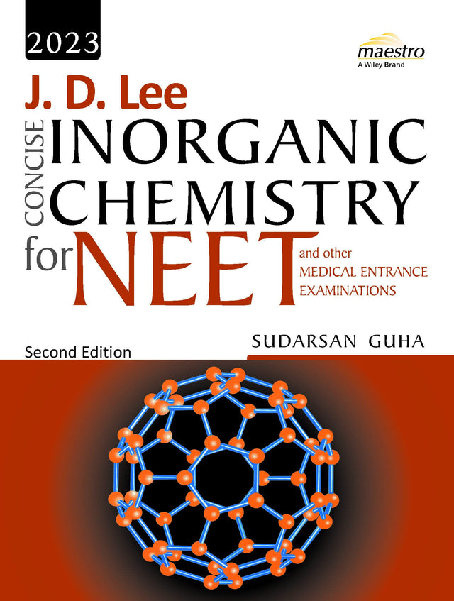 J. D. Lee Concise Inorganic Chemistry For Neet And Other Medical Entrance Examinations, 2ed - Retail Maharaj