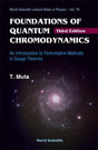 Foundations Of Quantum Chromodynamics: An Introduction To Perturbative Methods In Gauge Theories (3rd Edition) - Retail Maharaj