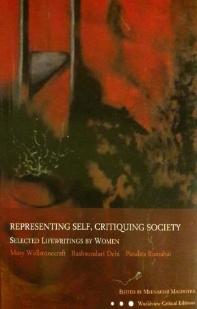 Representing Self, Critiquing Society : Selected Lifewritings By Women - Retail Maharaj